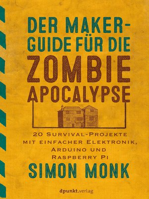 cover image of Der Maker-Guide für die Zombie-Apokalypse